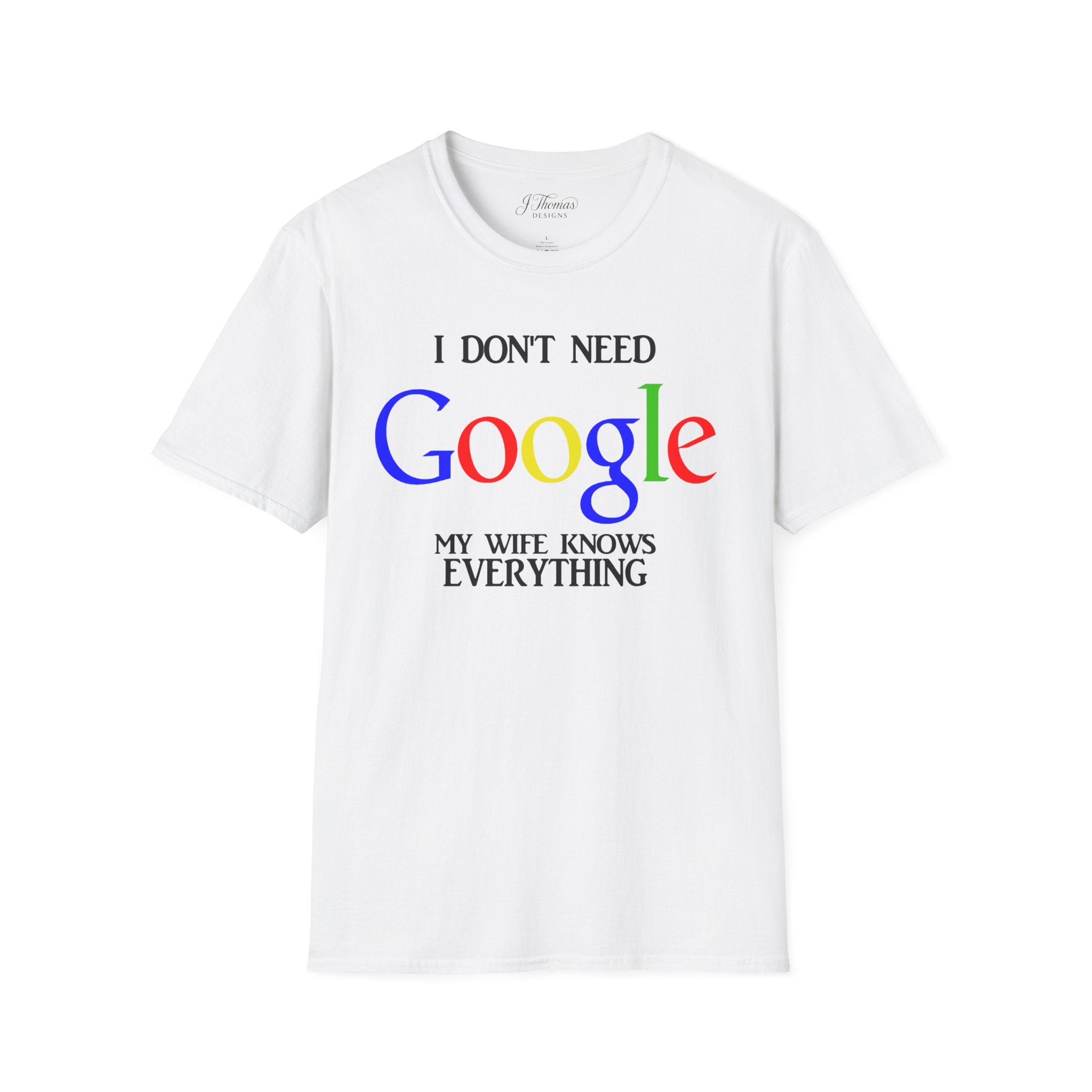 I Don't Need Google - Wife