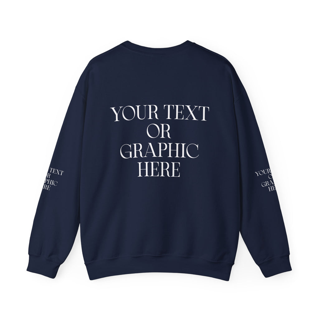 Custom Personalized Sweatshirt - Optional Print Areas