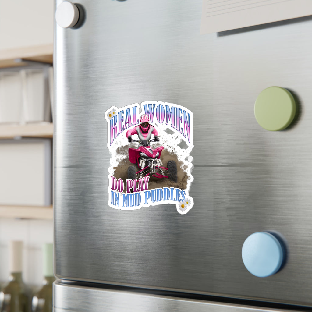 Real Women Do Play In Mud Puddles Vinyl Decal