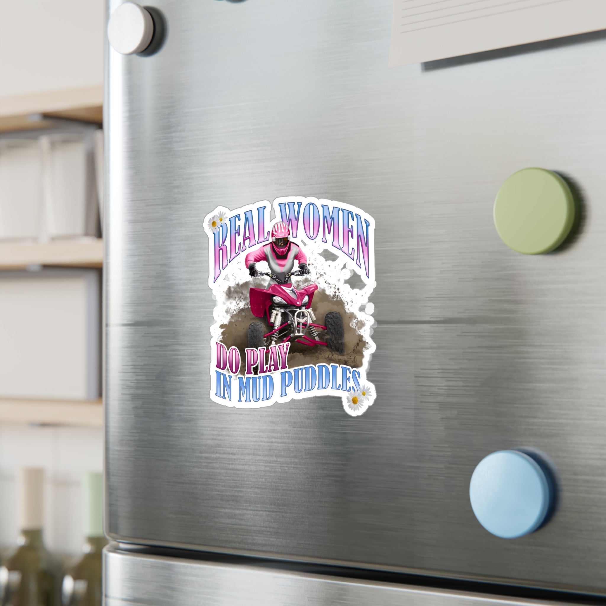 Real Women Do Play In Mud Puddles Vinyl Decal