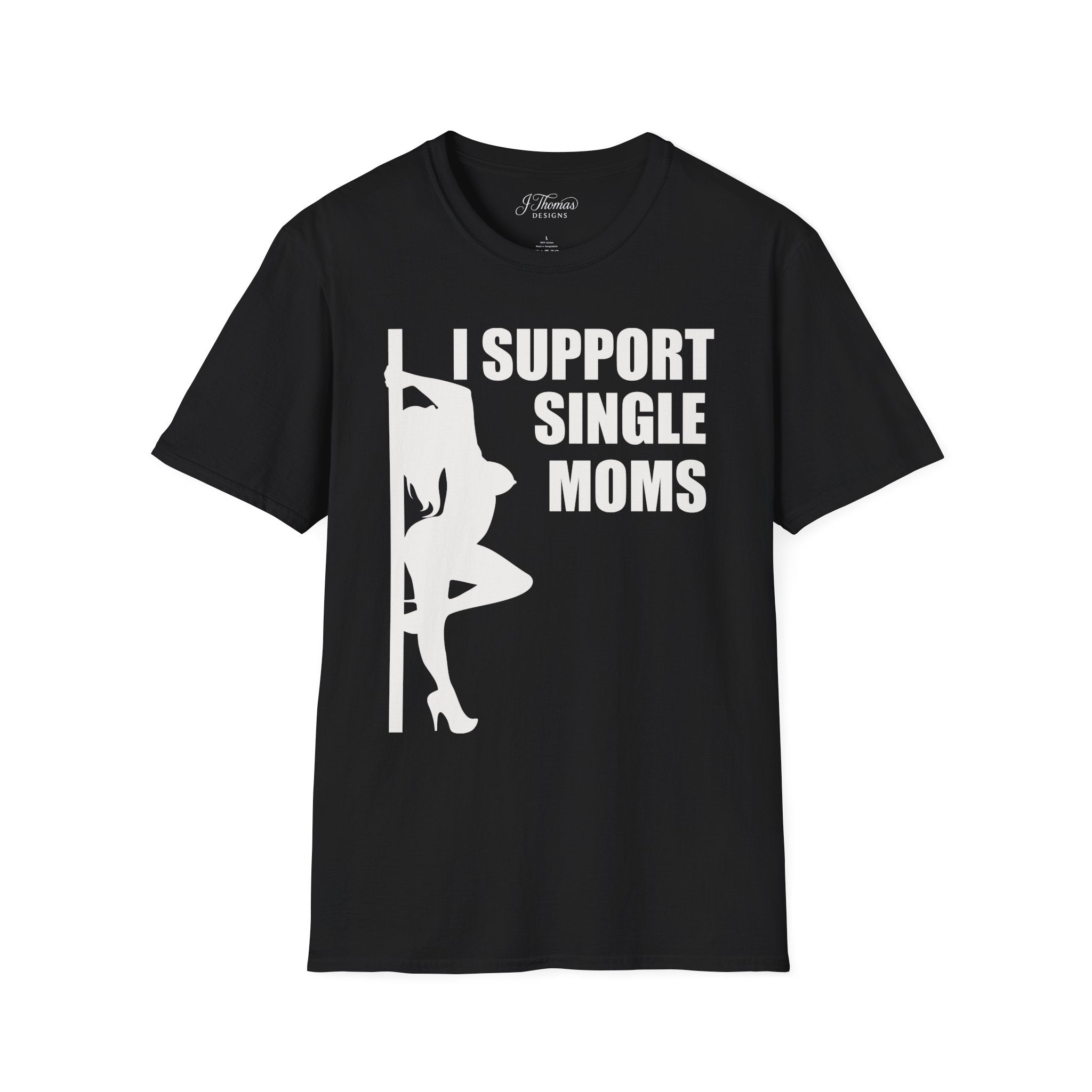 I Support Single Moms