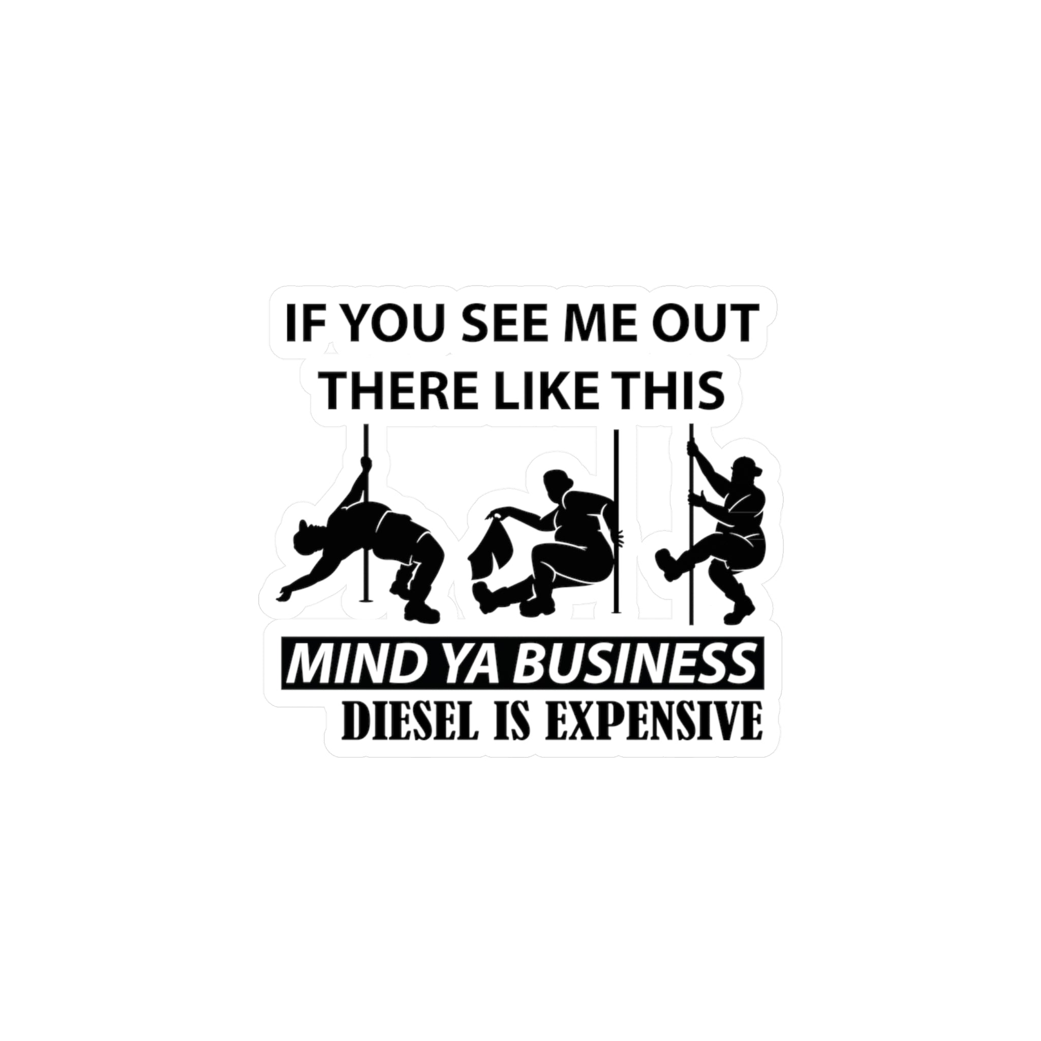 Mind Ya Business Vinyl Decal