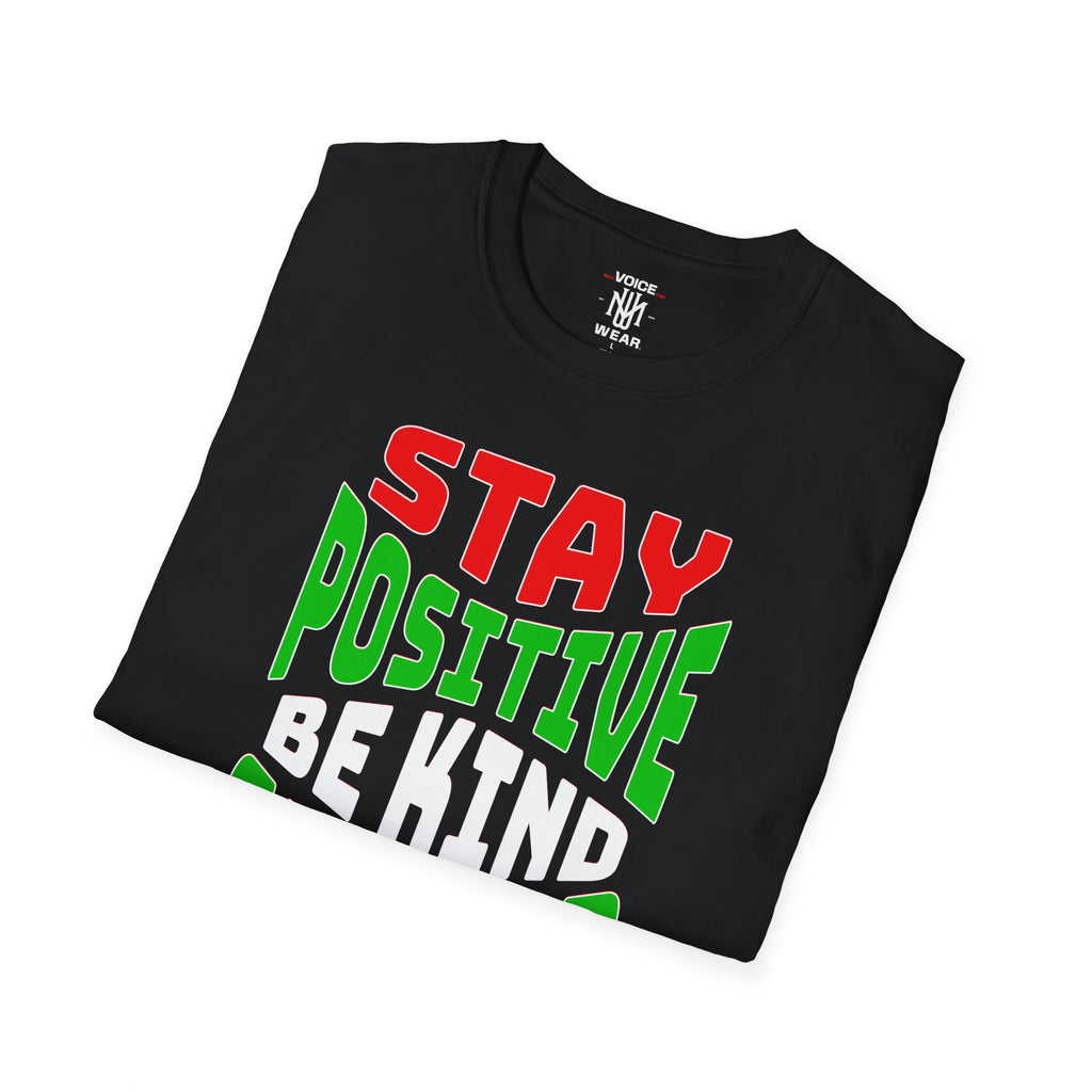"Stay Positive" - "moti-Voice-tion Wear" T-Shirt