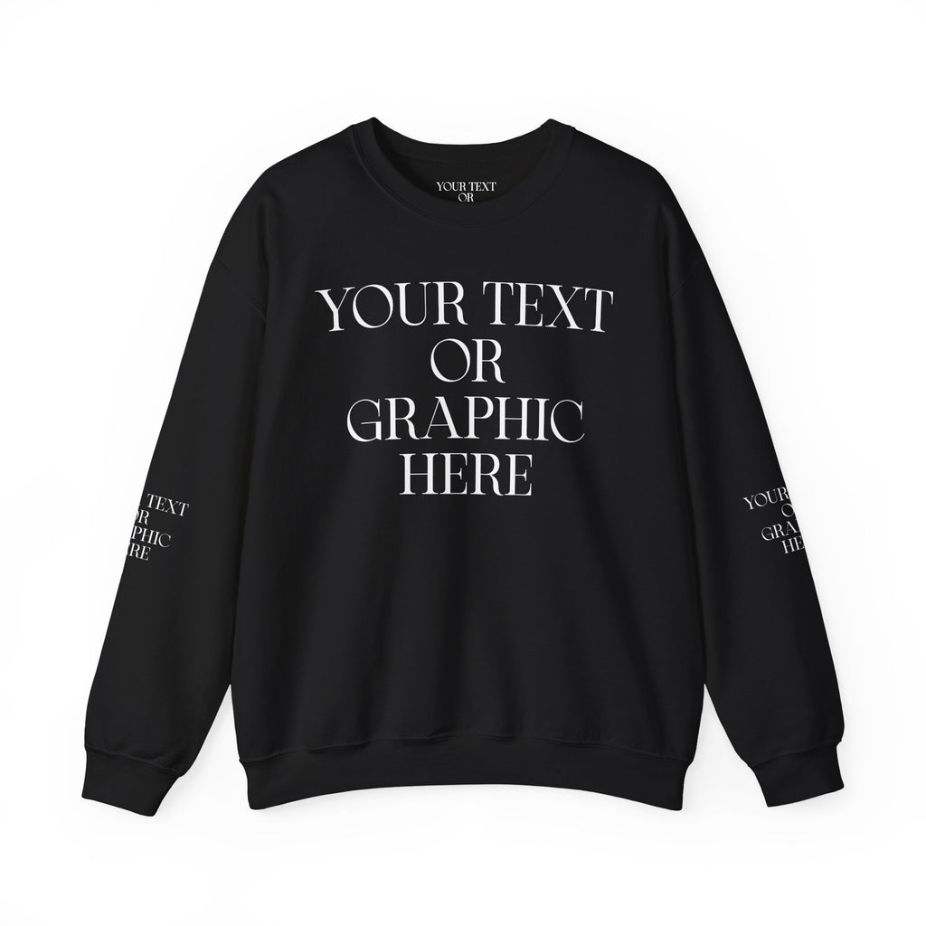 Custom Personalized Sweatshirt - Optional Print Areas