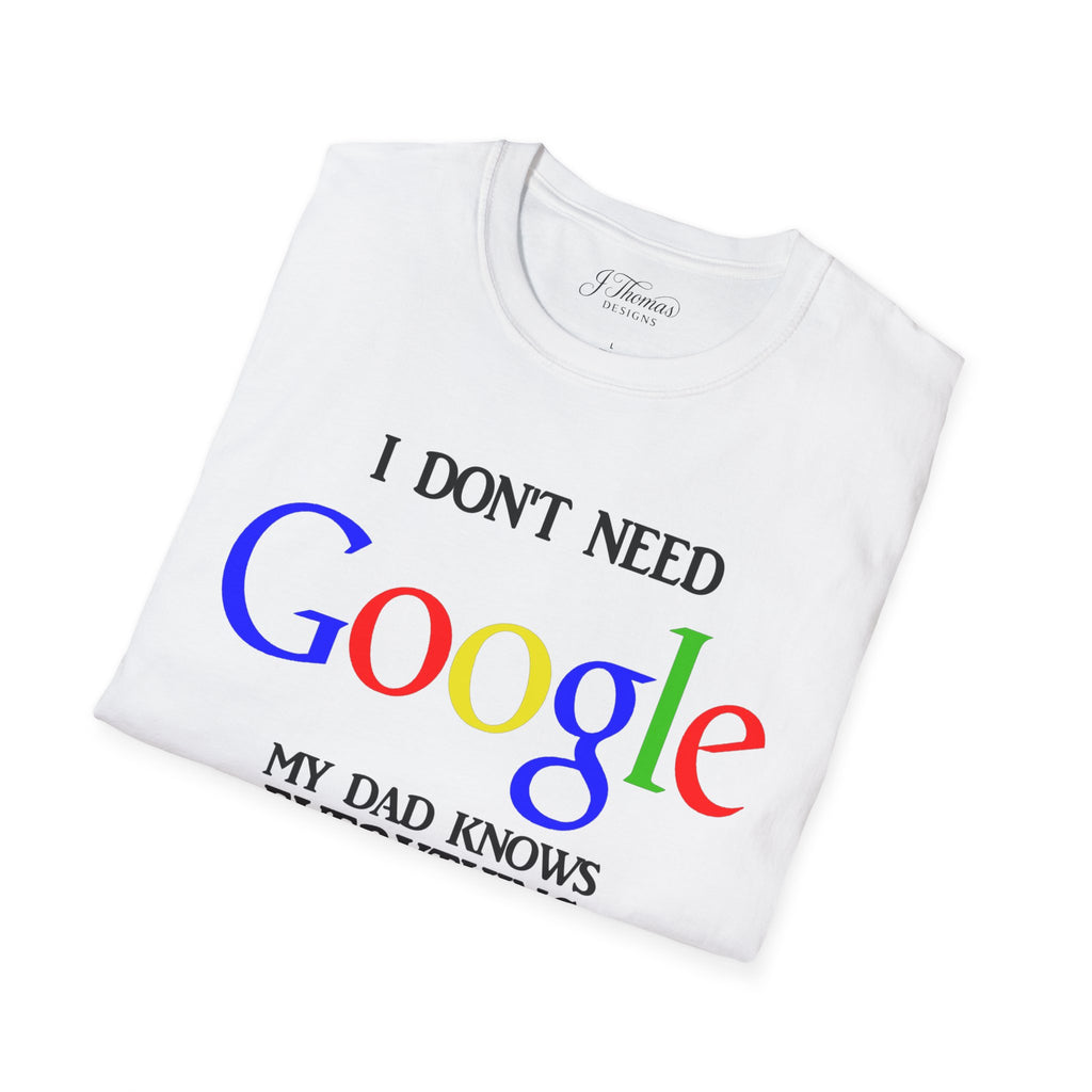 I Don't Need Google - Dad