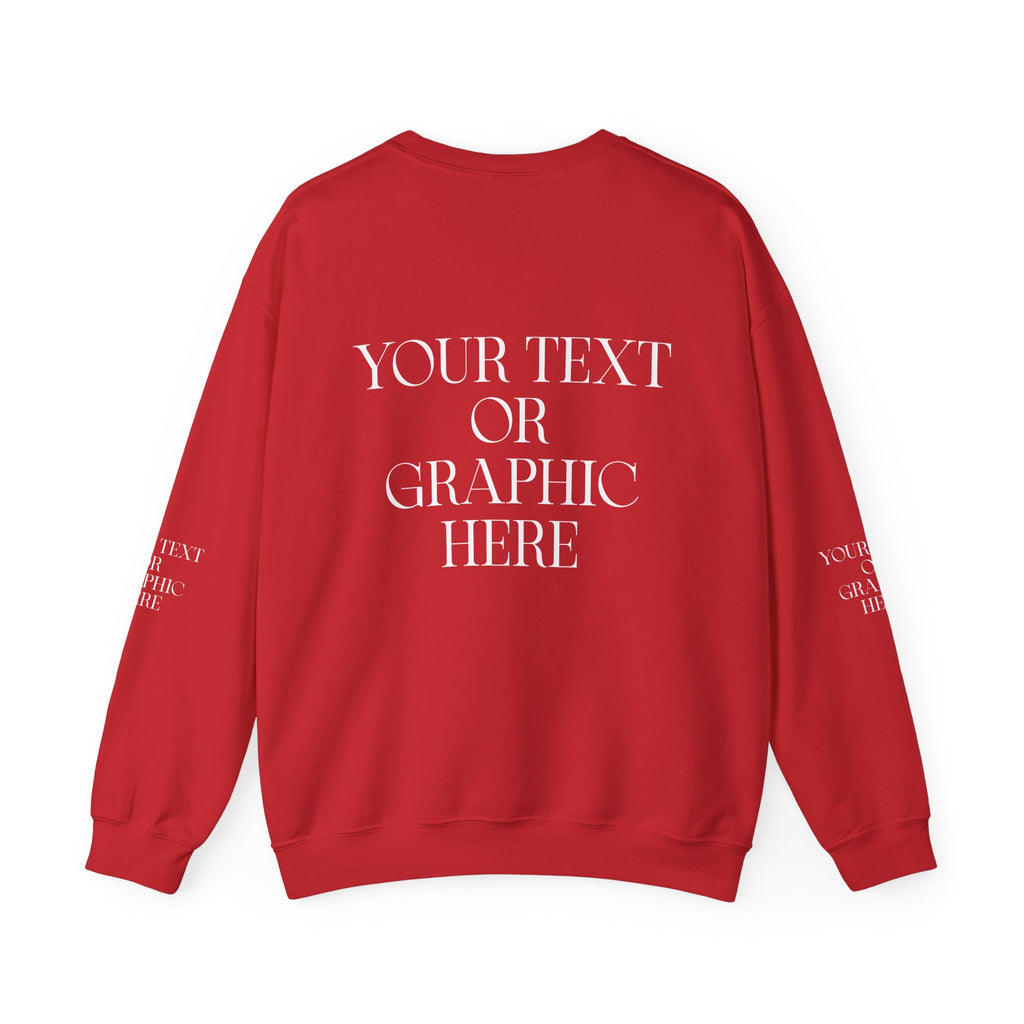 Custom Personalized Sweatshirt - Optional Print Areas