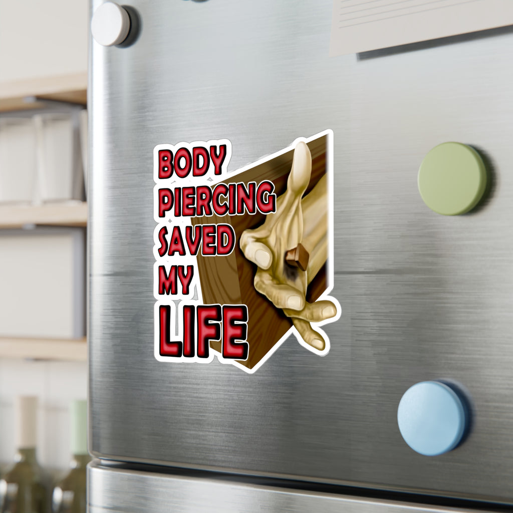 Body Piercing Saved My Life Vinyl Decal