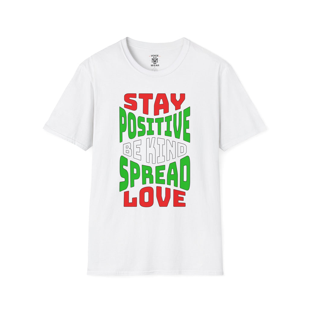 "Stay Positive" - "moti-Voice-tion Wear" T-Shirt