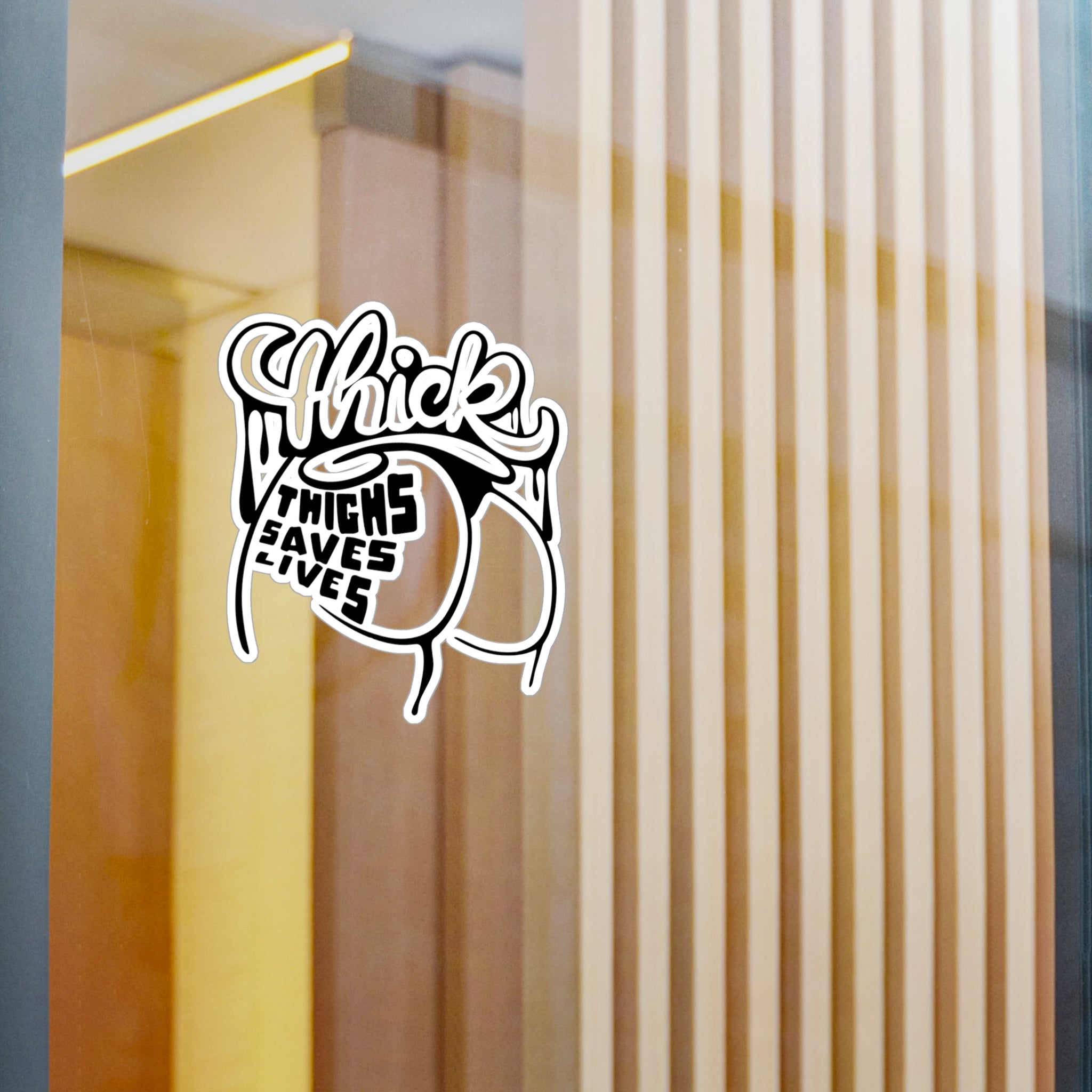 Thick Thighs Saves Lives Vinyl Decal