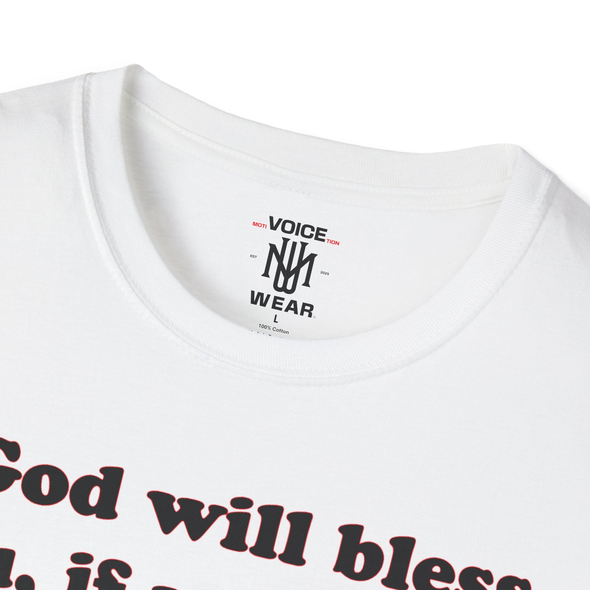 "God Will Bless You" - "moti-Voice-tion Wear" T-Shirt
