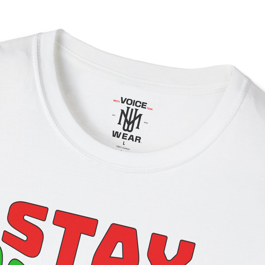 "Stay Positive" - "moti-Voice-tion Wear" T-Shirt
