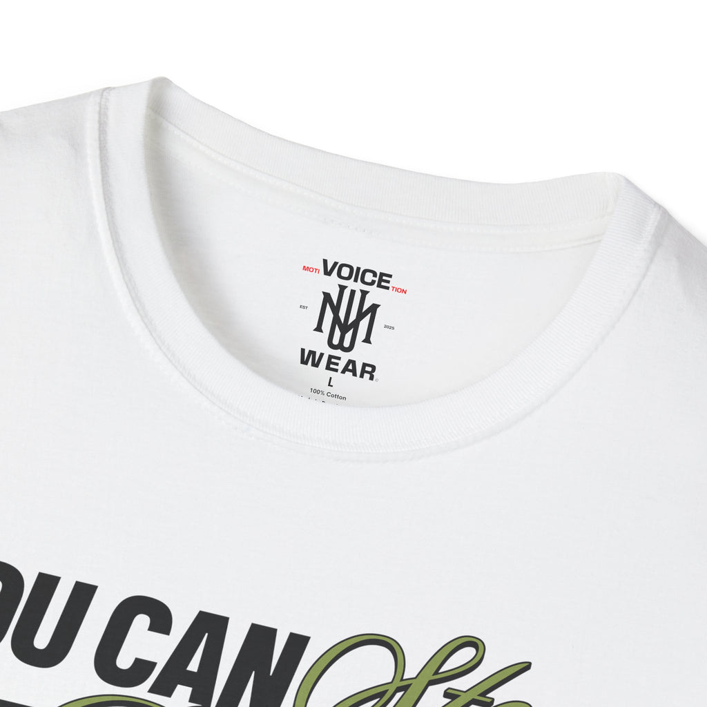 "You Can Stop, But Don't Quit!" - "moti-Voice-tion Wear" T-Shirt