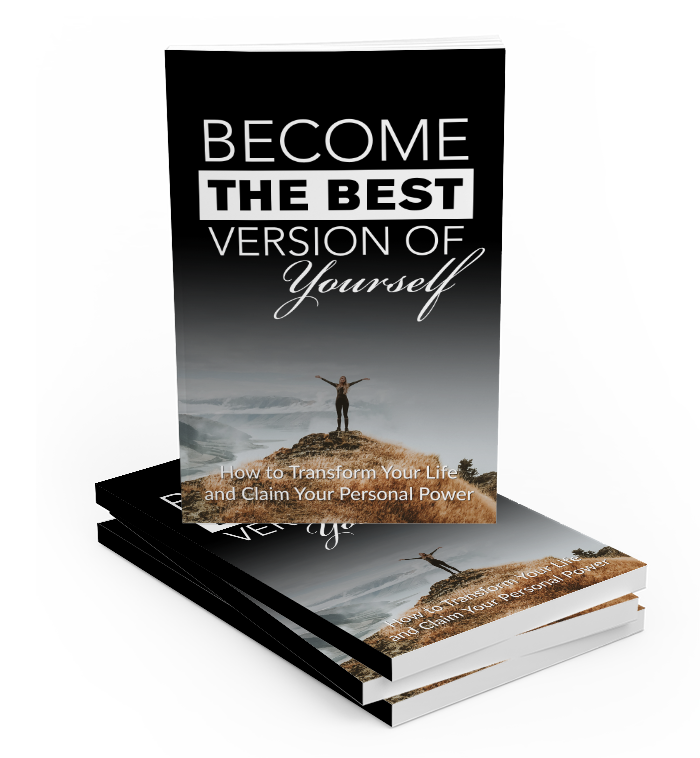 Become The Best Version Of Yourself + Bonus eBook